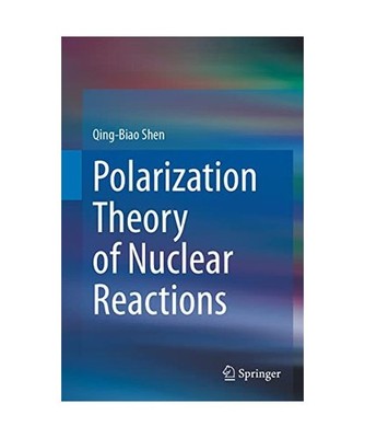 Polarization Theory of Nuclear Reactions, Shen, Qing-Biao