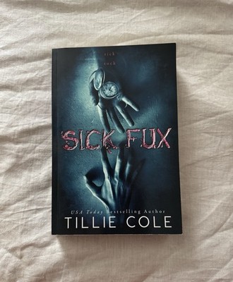 Sick Fux by Tillie Cole (2017, Trade Paperback) LIKE NEW