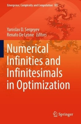 Numerical Infinities and Infinitesimals in Optimization - 9783030936440