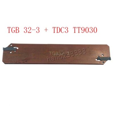 TGB332 32-3 3mm inserts Grooving Cut-Off Cutter Tool Holder + TDC3 TT9030 insert