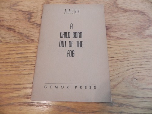 Anais Nin A Child Born out In the Fog Gemor Press 1947 1st ed - Imagen 1 de 5