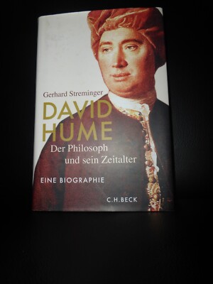 David Hume Der Philosoph und sein Zeitalter Eine Biographie Streminger