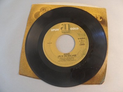 Eagles   Life In The Fast Lane 7'' Record 1976 Spun Gold Asylum Rock 45 RPM