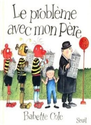Le problÃ¨me avec mon pÃ¨re