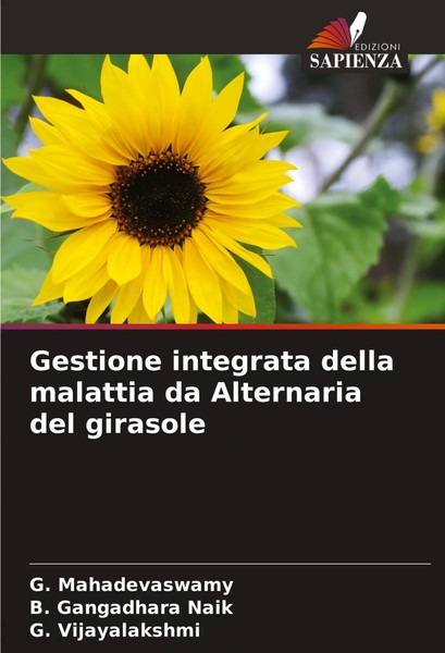 Gestione Integrata Della Malattia Da Alternaria Del Girasole Taschenbuch 2025-image