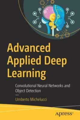 Advanced Applied Deep Learning: Convolutional Neural Networks and Object: New