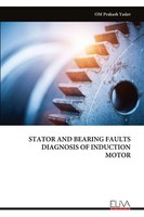 Stator And Bearing Faults Diagnosis Of Induction Motor Om Prakash Yadav Buch
