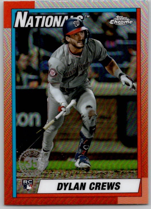 2025 Topps Chrome DYLAN CREWS 1990 35th Anniversary RC #90CB-16 Nationals