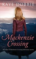 Kaye Dobbie | Mackenzie Crossing | Taschenbuch | Englisch (2021) | Kaye Dobbie