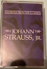 NEW Johann Strauss Jr. Favorites From the Classics Cassette Tape 2 1993 LOOK 