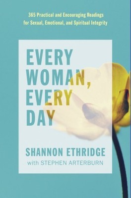 Every Woman, Every Day: 365 Practical and Encouraging Readings for Sexua .. NEW