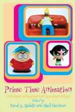 Prime Time Animation: Television Ani..., Stabile, Carol