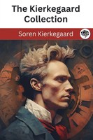 The Kierkegaard Collection Soren Kierkegaard Taschenbuch Englisch 2024 Tgc Press