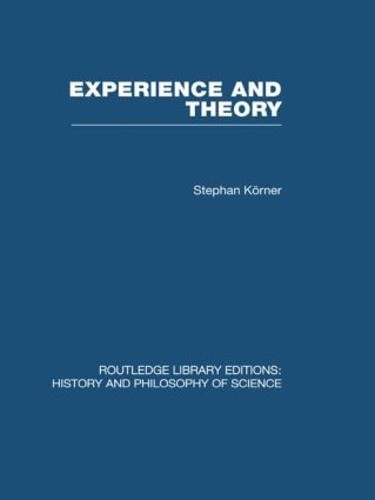 Experience and Theory by Stephan Korner - 9780415847568