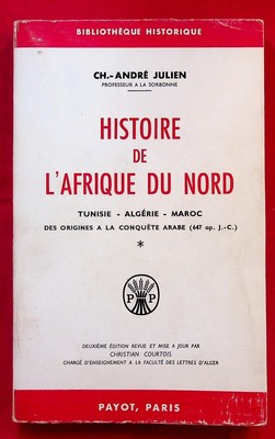 Geschichte Nordafrikas - Tunesien, Algerien, Marokko Gr. 1 - Payot - 1964