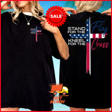 Stand for the Flag, Kneel for the Cross T-Shirt S-5XL CPT478