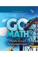 Go Math!: Teacher Edition Accelerated 7 2014 by HOLT MCDOUGAL (hardcover)