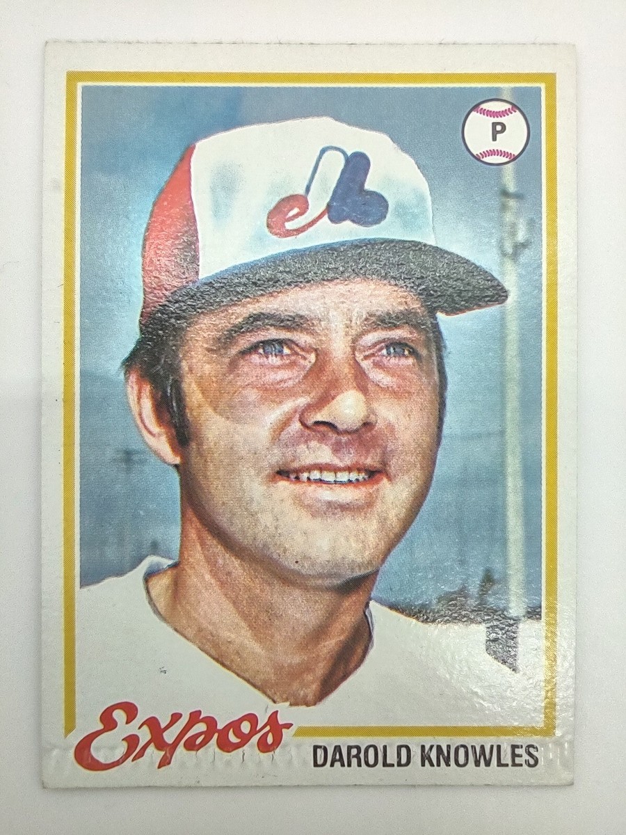 1978 TOPPS Darold Knowles RARE Crimp ?? Edge Error Montreal Expos