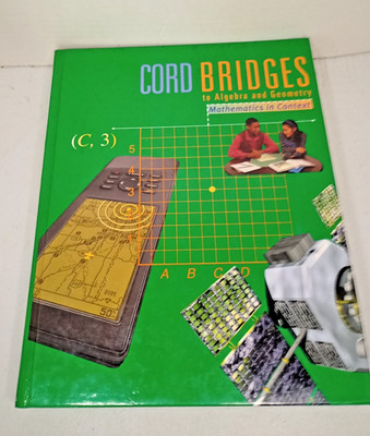 CORD Bridges to Algebra and Geometry Mathematics in Context Pearson Textbook