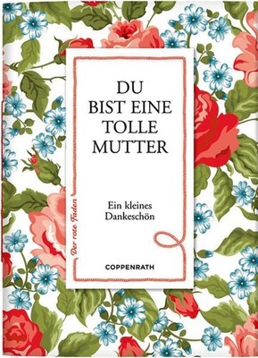 Du bist eine tolle Mutter: Ein kleines Dankeschön (Verkaufseinheit) (Der rote Fa