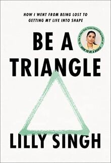 Be a Triangle: How I Went from Being Lost to Gettin... | Buch | Zustand sehr gut