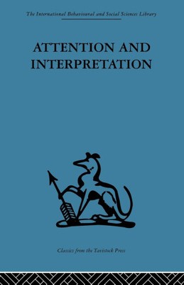Attention and Interpretation: A scientific approach to insight in