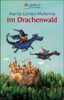 Im Drachenwald von Conlon-McKenna, Marita, Spang, Elisabeth | Buch | Zustand gut