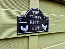 Fluffy Butt Hut Sign – Cute Coop & Chicken Run Hen Decor