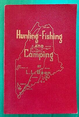HUNTING-FISHING AND CAMPING BY L.L. BEAN, VINTAGE 1969 23RD EDITION, MINT!  