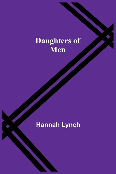 Daughters Of Men Hannah Lynch Taschenbuch Kartoniert / Broschiert Englisch 2021-image