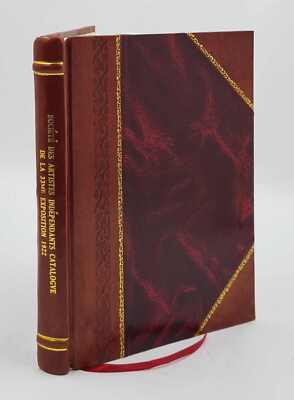 Soci?T? Des Artistes Ind?Pendants. 33, Catalogue De La 33E Expos [Leather Bound]