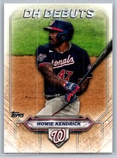 2021 topps baseball series howie kendrick DH debuts #7