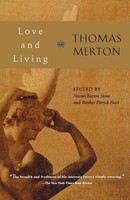 Love And Living Thomas Merton Taschenbuch Kartoniert / Broschiert Englisch 2007