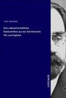 Reinhold Pauli | Drei Volkswirtschaftliche Denkschriften Aus Der Zeit...