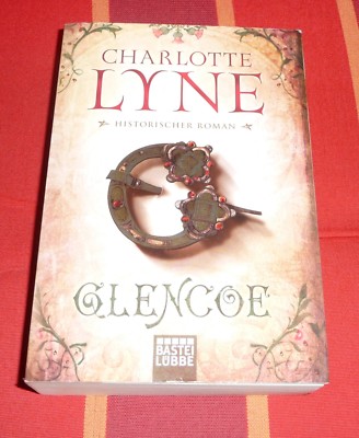 Glencoe von Charlotte Lyne (2012, Taschenbuch)