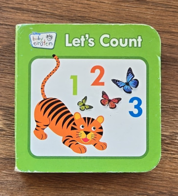 Disney Baby Einstein Let's Count 2013 Tiny Thick Pages Toddler Children's Book