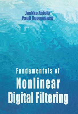 Fundamentals of Nonlinear Digital Filtering - 9780367448257