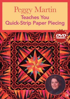 Peggy Martin Teaches You Quick-Strip Paper Piecing Dvd: At Home with the