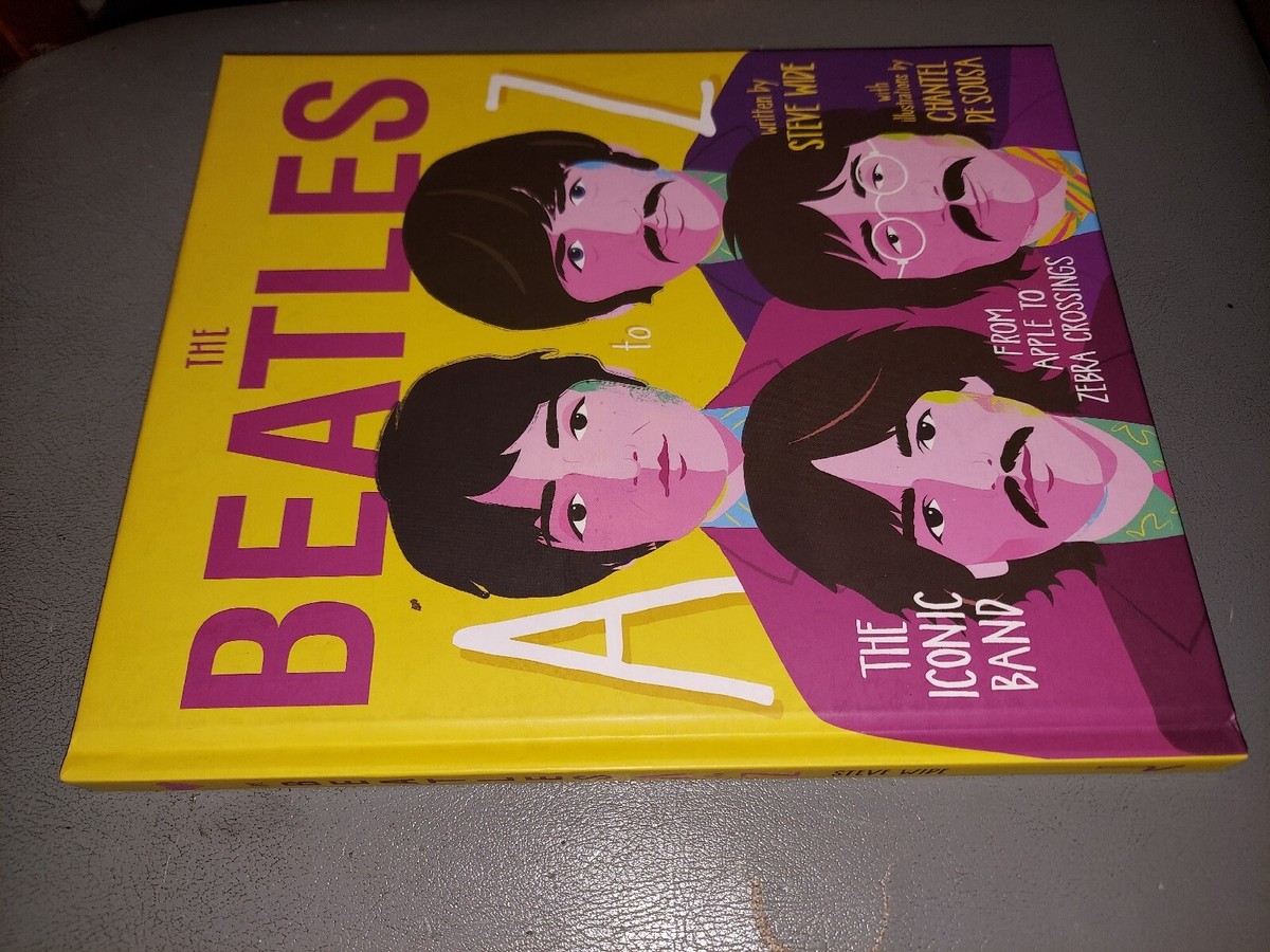 The Beatles A to Z: The Iconic Band - from Apple to Zebra