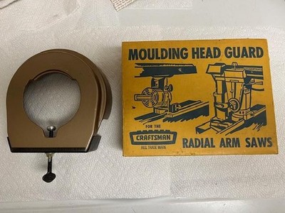 Vintage Craftsman   Crown Top   29525 Moulding Head Guard for Radial Saw 9-29525