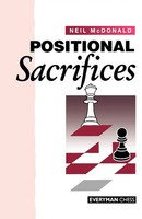 Positional Sacrifices Neil Mcdonald Taschenbuch Kartoniert / Broschiert Englisch