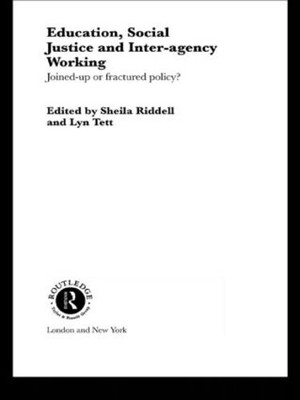 Education, Social Justice and Inter-Agency Working - 9780415249225