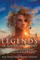Jack Dann (U. A.) | Legends Of Australian Fantasy | Taschenbuch | Englisch
