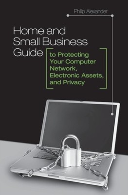 Alexander - Home and Small Business Guide to Protecting Your Computer  - X555z