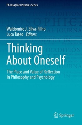 Thinking About Oneself Waldomiro J. Silva-Filho