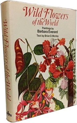 Wild Flowers of the World | Everard Barbara Morley Brian Derek | Guter Zustand