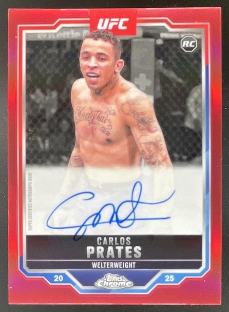 2025 Topps UFC Chrome Carlos Prates Auto RC Red Refractor #5/5 #CRA-CP Rookie