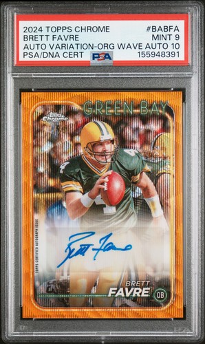 2024 TOPPS CHROME AUTO VARIATIONS ORANGE WAVE BRETT FAVRE 12/25 PSA 9 AUTO 10