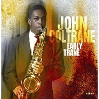 John Coltrane - Early Trane - CD - K4Z