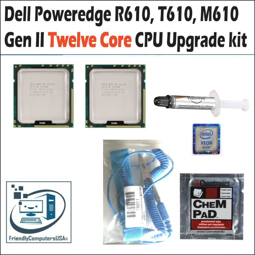 12 Core Dell Poweredge T610,R610,M610 Gen II CPU Processor Upgrade to ...